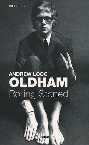 Stoned Andrew Loog Oldham